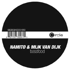 Bassfood - EP by Namito & Mijk van Dijk album reviews, ratings, credits