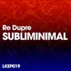 Subliminimal - EP album lyrics, reviews, download