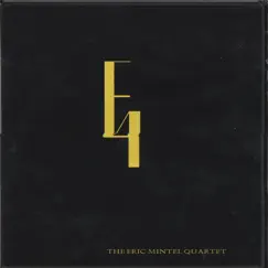 Eric Mintel Quartet 3 CD Set by The Eric Mintel Quartet album reviews, ratings, credits