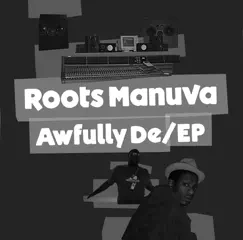 Awfully De/ep - EP by Roots Manuva album reviews, ratings, credits