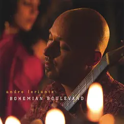 Bohemian Boulevard by Andre Feriante album reviews, ratings, credits