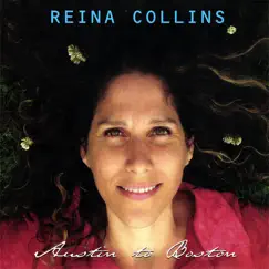 Austin to Boston by Reina Collins album reviews, ratings, credits