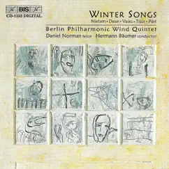 Dean: Winter Songs - Nielsen: Wind Quintet - Part: Quartettino by Hermann Baumer, Daniel Norman & Berlin Philharmonic Wind Quintet album reviews, ratings, credits