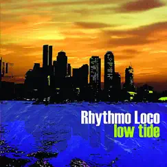 Low Tide - Single by Rhythmo loco album reviews, ratings, credits