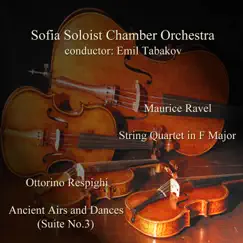 Maurice Ravel - Ottorino Respighi: Famous works by Sofia Soloists Chamber Orchestra & Emil Tabakov album reviews, ratings, credits