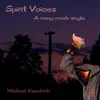 Spirit Voices - Single album lyrics, reviews, download