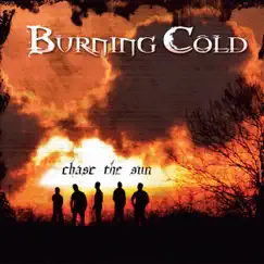 Chase the Sun by Burning Cold album reviews, ratings, credits