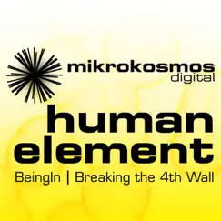 Breaking the 4th Wall - Single by Human Element album reviews, ratings, credits