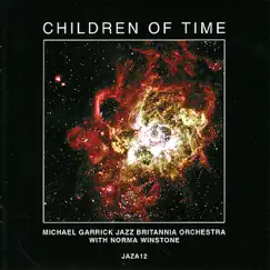 Children of Time by Michael Garrick Jazz Britannia Orchestra & Norma Winstone album reviews, ratings, credits