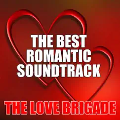 The Best Romantic Soundtrack by The Love Brigade album reviews, ratings, credits