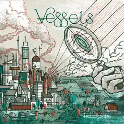 Helioscope (Bonus Tracks Version) by Vessels album reviews, ratings, credits