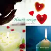 Heart Songs - Light a Candle In Your Heart - EP album lyrics, reviews, download