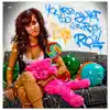 You're Too Sweet for Rock N Roll album lyrics, reviews, download