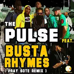 Pray Sote (Remix) - Single by The Pulse! album reviews, ratings, credits