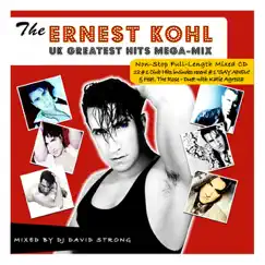 The Ernest Kohl UK Greatest Hits Megamix (By DJ David Strong) by Ernest Kohl album reviews, ratings, credits