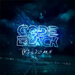 Visions - Single by Code Black album reviews, ratings, credits