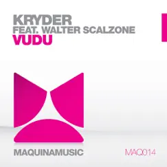 Vudu (feat. Walter Scalzone) - Single by Kryder album reviews, ratings, credits