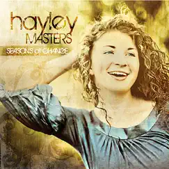 Seasons of Change by Hayley Masters album reviews, ratings, credits