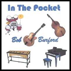 In the Pocket by Bob Burford album reviews, ratings, credits