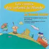 Le Monde Entier, Les Contes Des Enfants Du Monde album lyrics, reviews, download