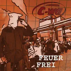 Feuer frei by C-WA album reviews, ratings, credits