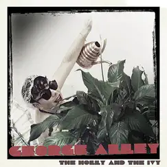 The Holly and the Ivy - Single by George Alley album reviews, ratings, credits