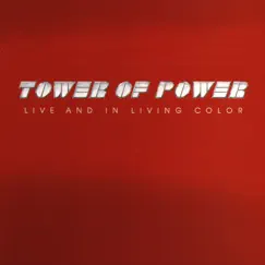 Live and In Living Color - EP by Tower Of Power album reviews, ratings, credits