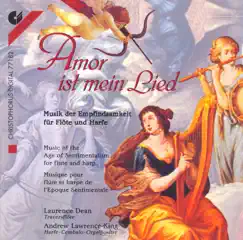 Amor Ist Mein Lied - Abel, Quantz, Benda, Telemann, Benda, Kirnberger & Muthel by Laurence Dean & Andrew Lawrence-King album reviews, ratings, credits