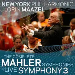 Mahler: Symphony No. 3 (Live) by New York Philharmonic & Lorin Maazel album reviews, ratings, credits