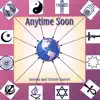 Anytime Soon album lyrics, reviews, download