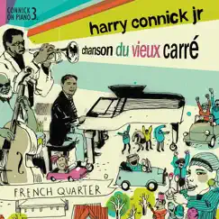 Chanson Du Vieux Carré by Harry Connick, Jr. album reviews, ratings, credits