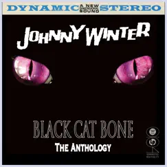 Black Cat Bone: The Anthology by Johnny Winter album reviews, ratings, credits