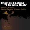 I Gotcha Back (Morehouse Records) album lyrics, reviews, download