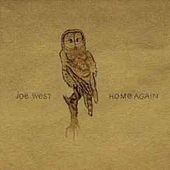 Home Again by Joe West album reviews, ratings, credits