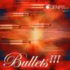 Denfis Bullets 3 - Single album lyrics, reviews, download