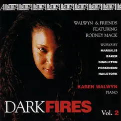 Karen Walwyn: Dark Fires, Vol. 2 by Karen Walwyn album reviews, ratings, credits