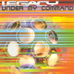 Under My Command - EP by Legacy album reviews, ratings, credits