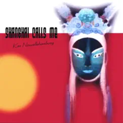 SHANGHAI CALLS ME by Kaz Nouvellehamburg album reviews, ratings, credits