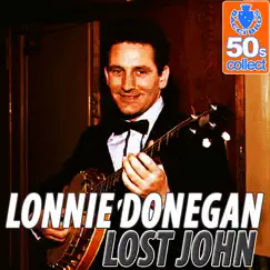 Lost John - Single by Lonnie Donegan album reviews, ratings, credits