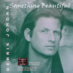 Something Beautiful - Single by Derrik Jordan album reviews, ratings, credits