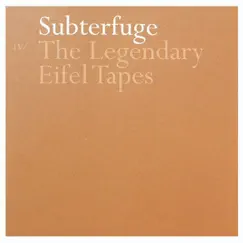 The Legendary Eifel Tapes by Subterfuge album reviews, ratings, credits