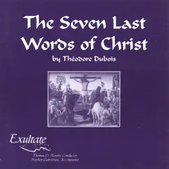Seven Last Words - First Word - Theodore Dubois Song Lyrics