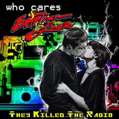 They Killed The Radio by Who Cares album reviews, ratings, credits