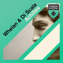 Achilles - Single by Whelan & Di Scala album reviews, ratings, credits