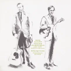 Red Allen and Frank Wakefield and the Kentuckians by Frank Wakefield & Red Allen album reviews, ratings, credits