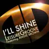 I'll Shine - EP album lyrics, reviews, download