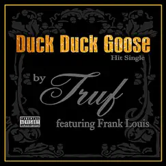 Duck Duck Goose (feat. Frank Louis) Song Lyrics