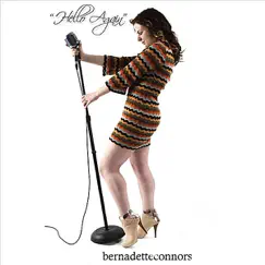Hello Again - Single by Bernadette Connors album reviews, ratings, credits