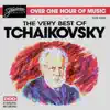The Very Best of Tchaikovsky album lyrics, reviews, download