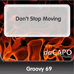 Don't Stop Moving - Single by Groovy 69 album reviews, ratings, credits